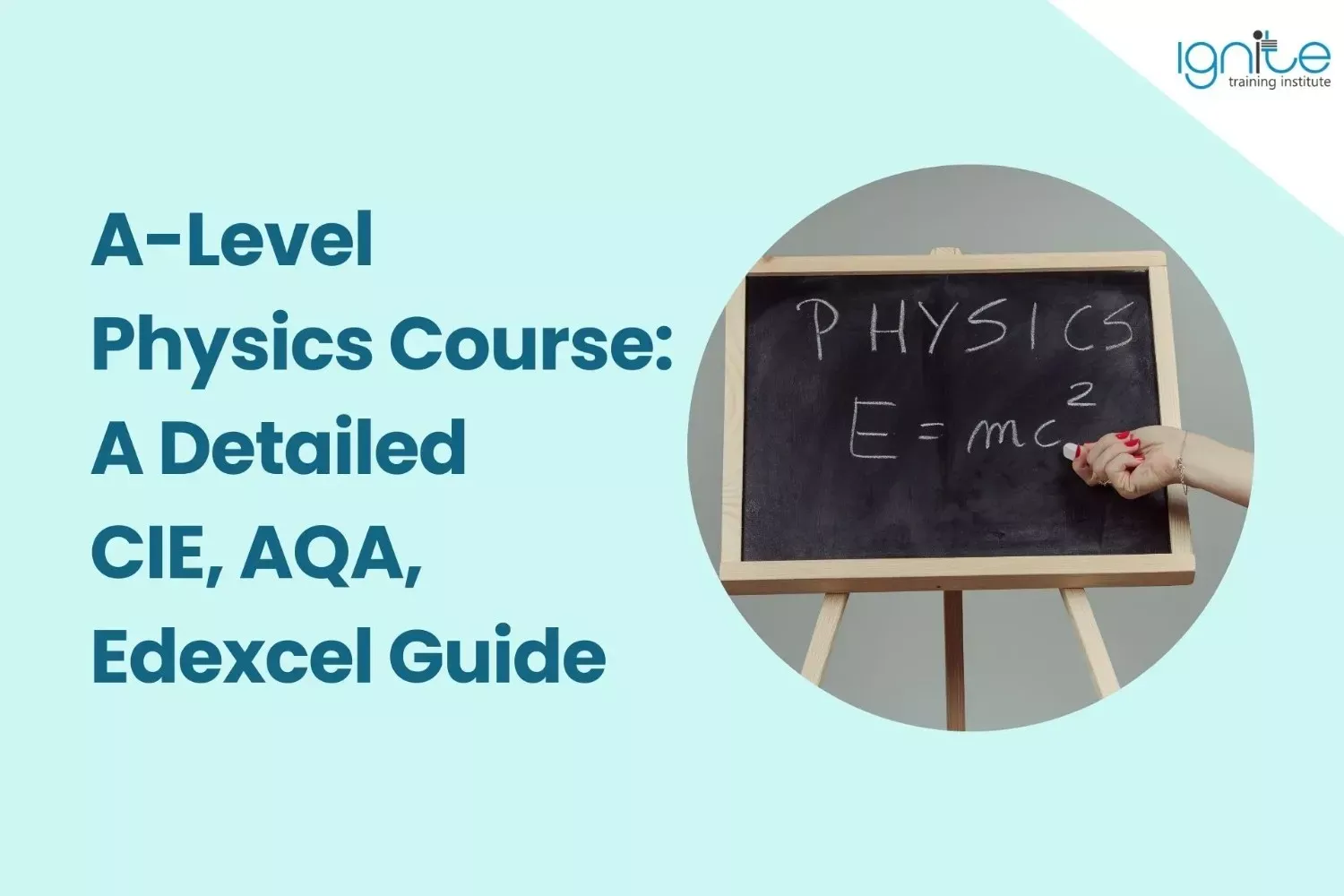 A-Level Physics Course: A Detailed CIE, AQA, Edexcel Guide