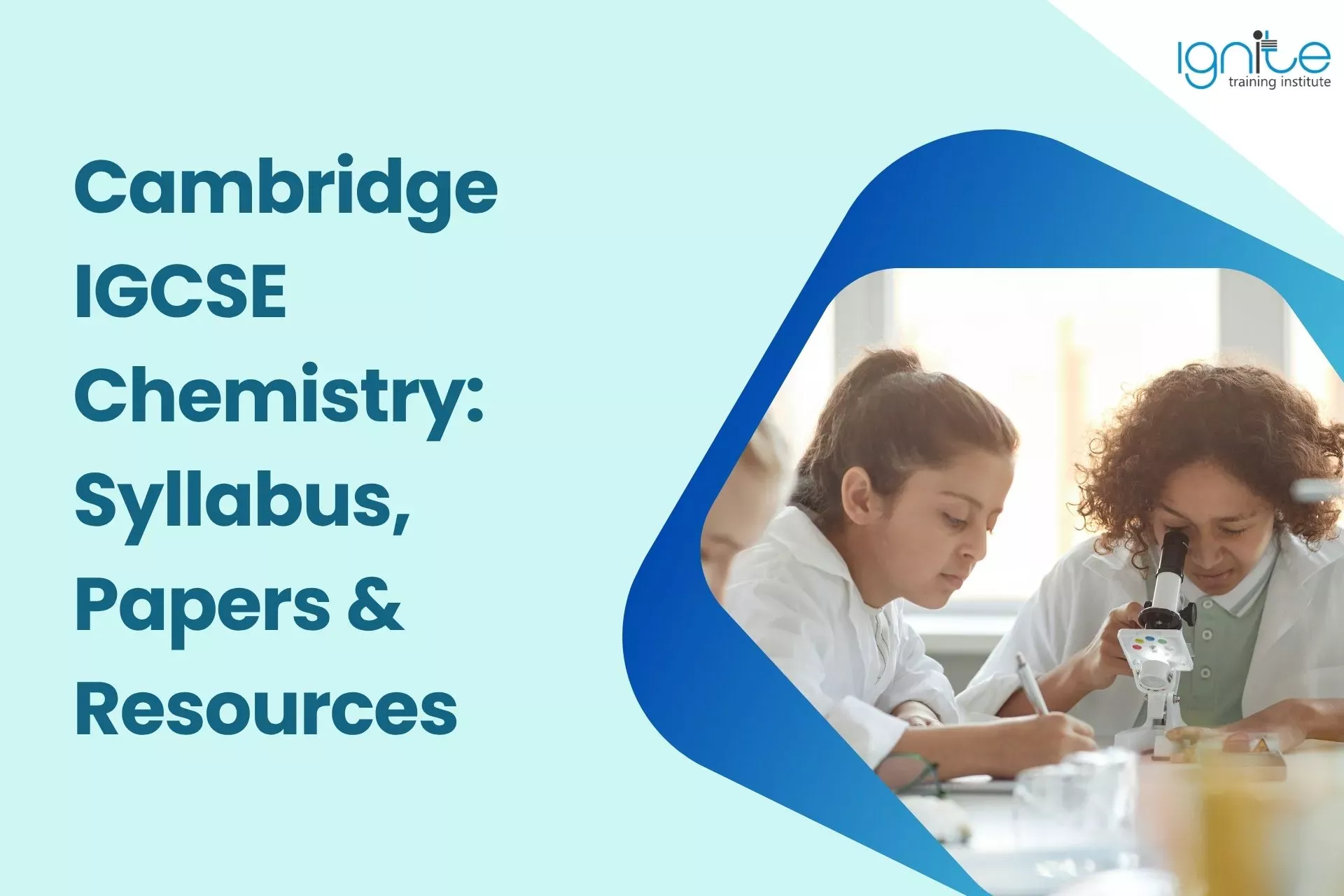 Cambridge IGCSE Chemistry: Syllabus, Papers & Resources
