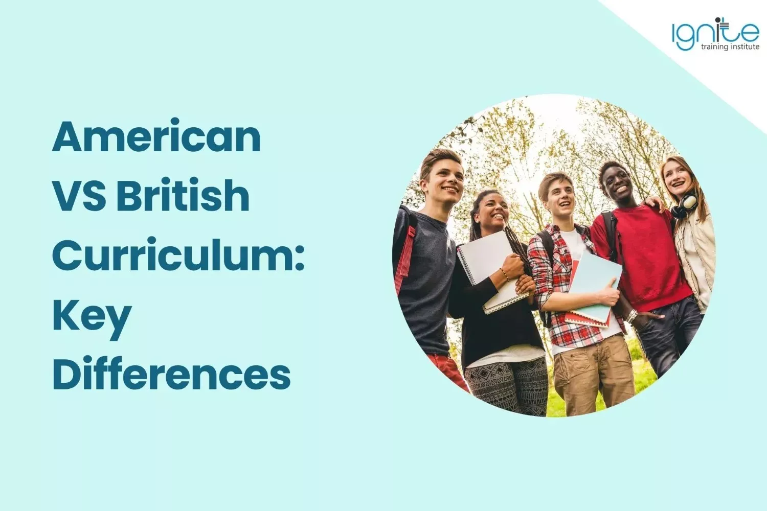 American VS British Curriculum: Key Differences 2026