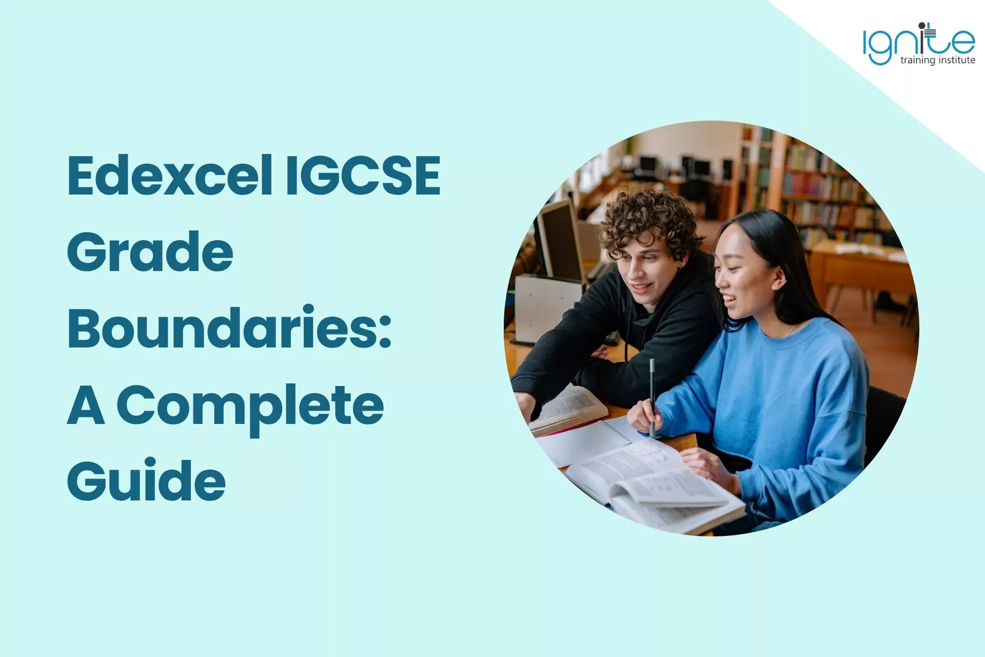 Edexcel IGCSE Grade Boundaries: A Complete Guide