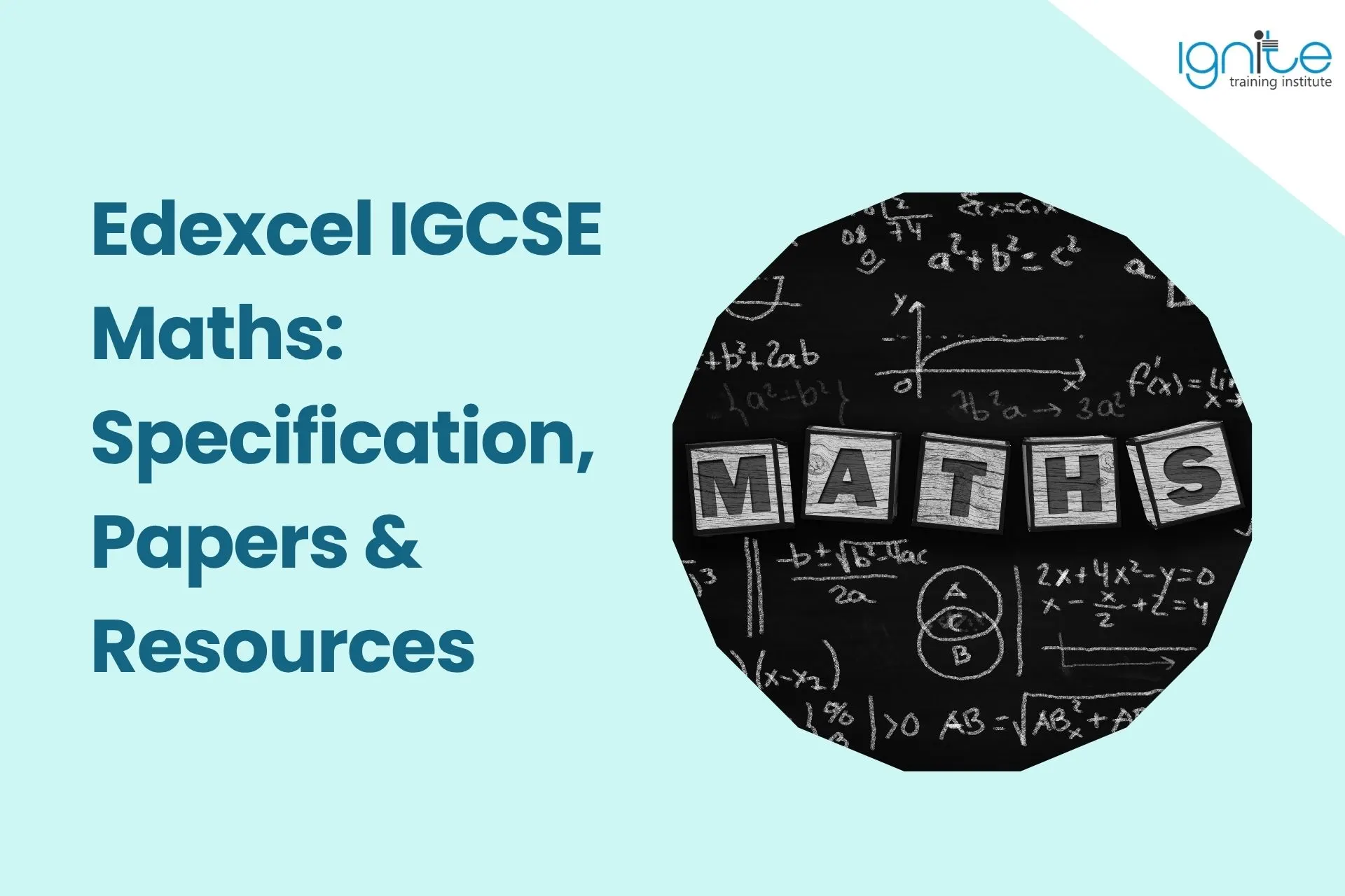 Edexcel IGCSE Maths: Specification, Grades &amp; Resources