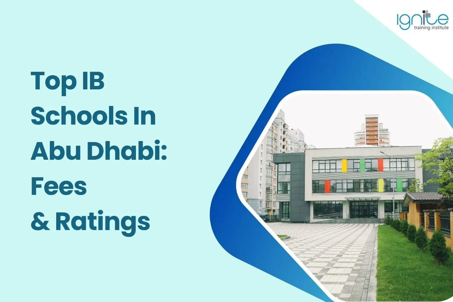 Top IB Schools In Abu Dhabi 2026: Fees &amp; Ratings