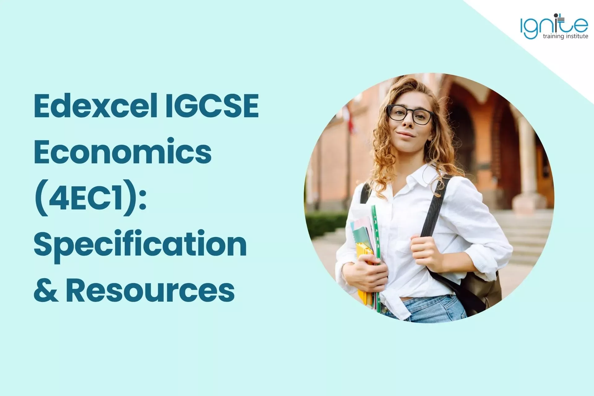 Edexcel IGCSE Economics (4EC1): Specification & Resources