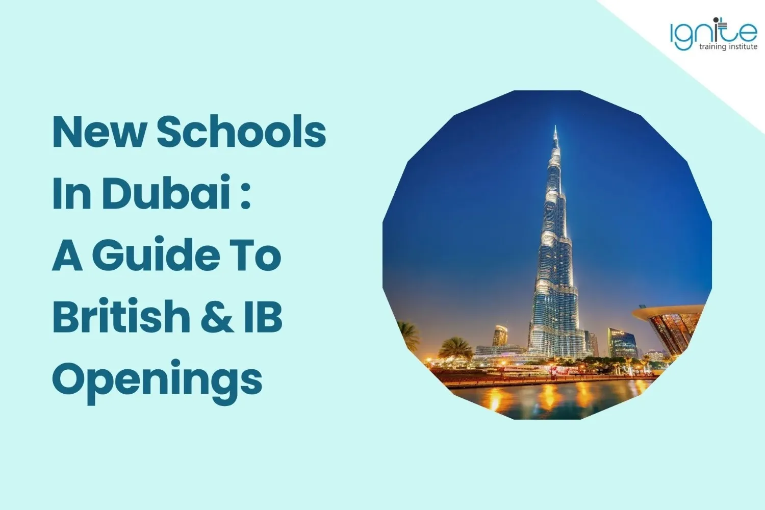 New Schools In Dubai 2026: A Guide To British & IB Openings
