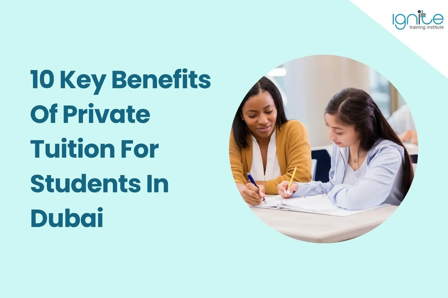 10 Key Benefits Of Private Tuition For Students In Dubai