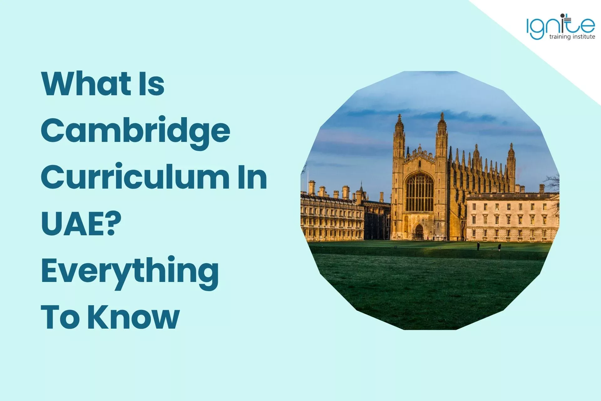 What Is Cambridge Curriculum In UAE? Everything To Know